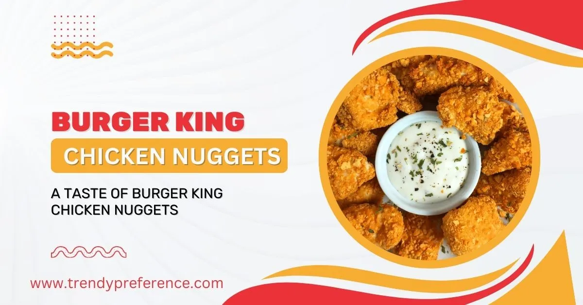 A taste of burger king chicken nuggets