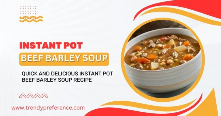 Instant Pot Beef Barley Soup